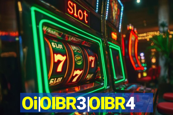 Oi|OIBR3|OIBR4